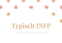 Typisch INFP: 13 Hinweise, dass du ein Mediator bist typisch INFP