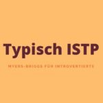 ISTP_MYERS-BRIGGS GUIDE