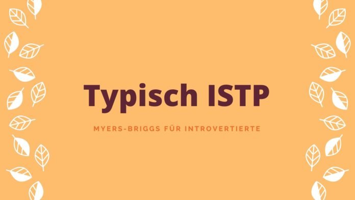 typisch ISTP