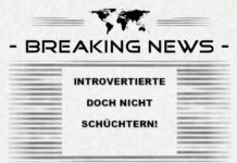 Introvertierte in den Medien: eine totale Katastrophe? introvertierte medienberichte