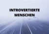 introvertierte menschen