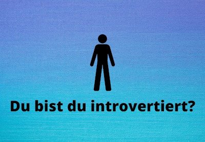 was sind introvertierte menschen?